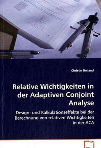 Relative Wichtigkeiten in der Adaptiven Conjoint Analyse