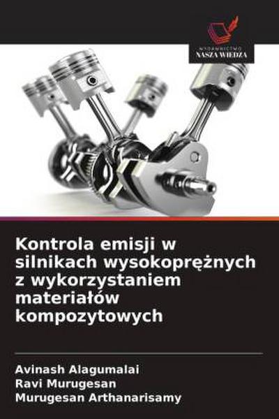 Kontrola emisji w silnikach wysokopr¿¿nych z wykorzystaniem materia¿ów kompozytowych