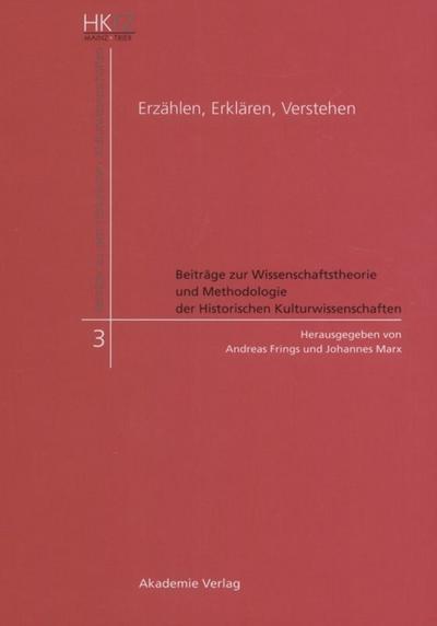 Erzählen, Erklären, Verstehen
