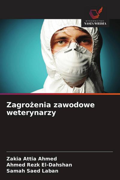 Zagro¿enia zawodowe weterynarzy