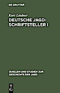 Deutsche Jagdschriftsteller I