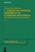 C. Marius Victorinus, "Commenta in Ciceronis Rhetorica"