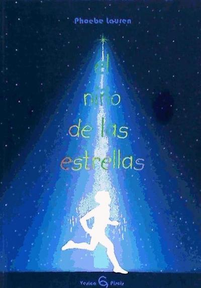 Lauren, P: Niño de las estrellas