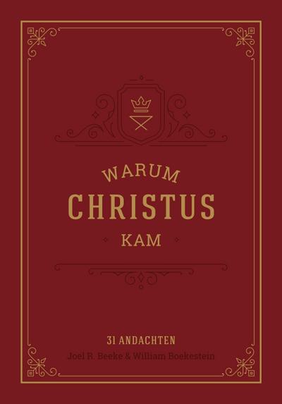 Warum Christus kam
