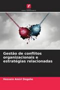 Gestão de conflitos organizacionais e estratégias relacionadas