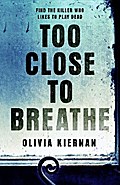 Too Close to Breathe