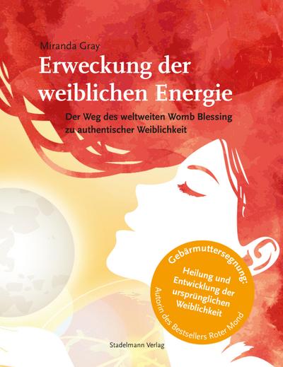 Erweckung der weiblichen Energie