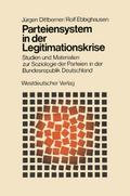 Parteiensystem in der Legitimationskrise