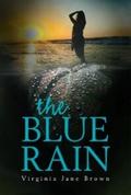 The Blue Rain