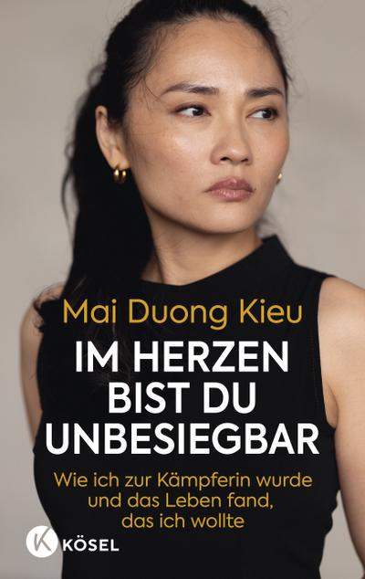 Im Herzen bist du unbesiegbar (eBook, EPUB) - Mai Duong Kieu