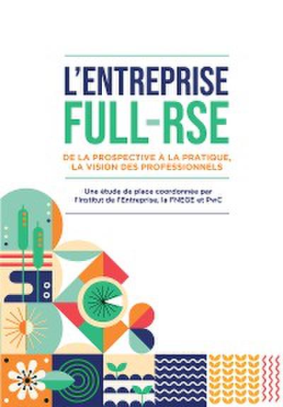 L’entreprise full-RSE