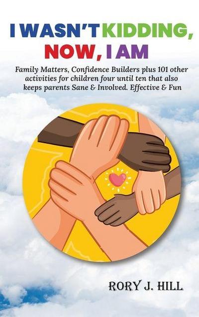 I Wasn’t Kidding, Now, I AM