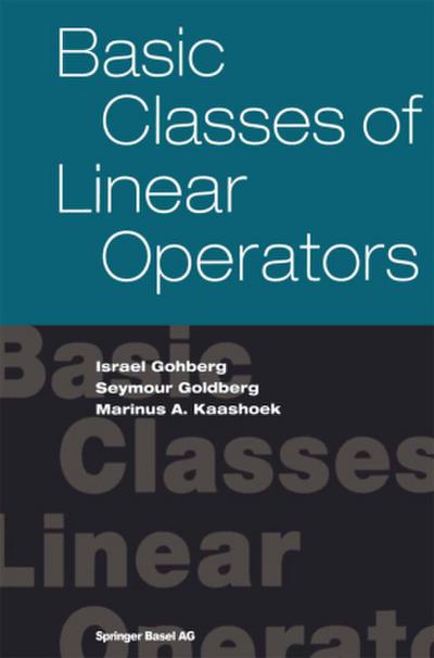 Basic Classes of Linear Operators