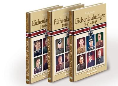 Eichenlaubträger 1940-1945. Band 1: Abraham-Hupfer. Band 2: Ihlefeld-Primozic...., 3 Teile