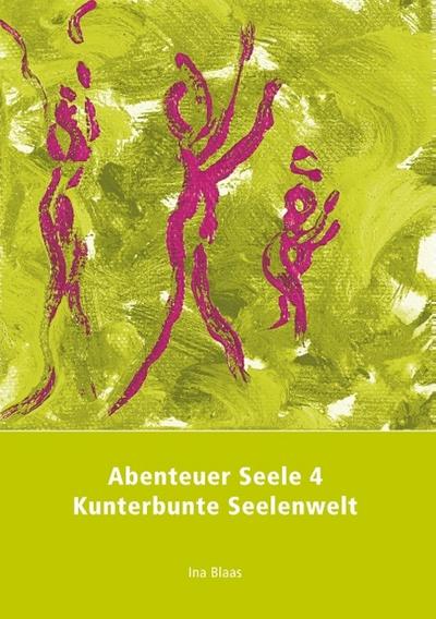 Abenteuer Seele 4