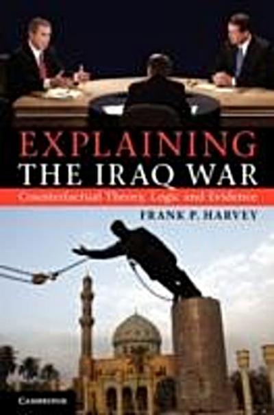 Explaining the Iraq War