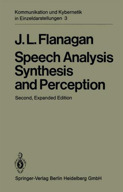 Speech Analysis Synthesis and Perception
