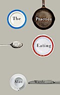 The Practice of Eating
