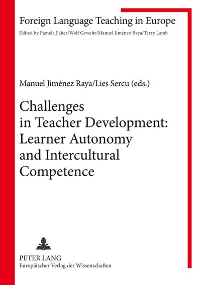 Challenges in Teacher Development: Learner Autonomy and Intercultural Competence