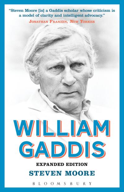 William Gaddis: Expanded Edition