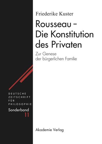 Rousseau - Die Konstitution des Privaten