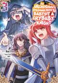 An Archdemon’s (Friend’s) Dilemma: How to Babysit a Crybaby Knight Volume 3