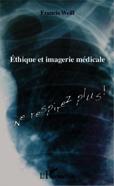 Ethique et imagerie médicale
