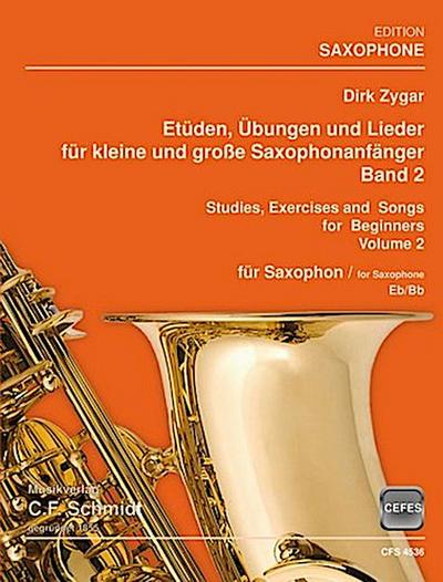 Etüden, Übungen und Lieder für kleine und große Saxophonanfänger Band für Saxophon (B/Es)