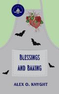 Blessings and Baking (Bakery of the Damned, #1)