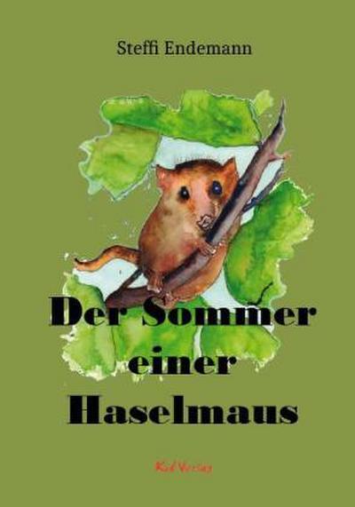 Der Sommer einer Haselmaus