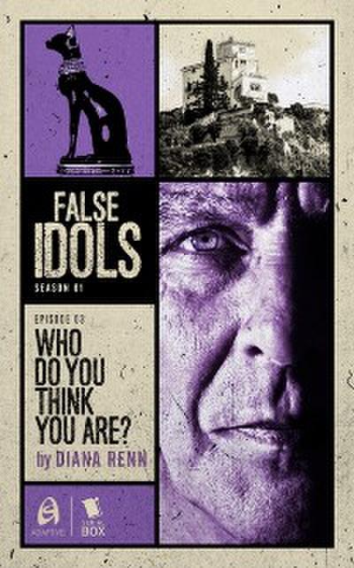 Who Do You Think You Are? (False Idols Season 1 Episode 3)
