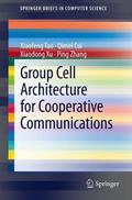 Group Cell Architecture for Cooperative Communications