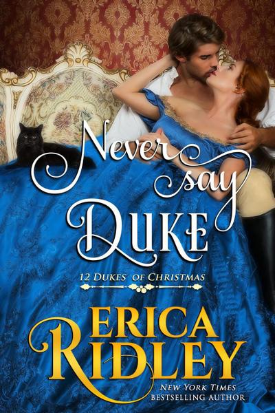 Never Say Duke (12 Dukes of Christmas, #4)