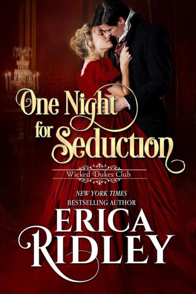 One Night for Seduction (Wicked Dukes Club, #1)