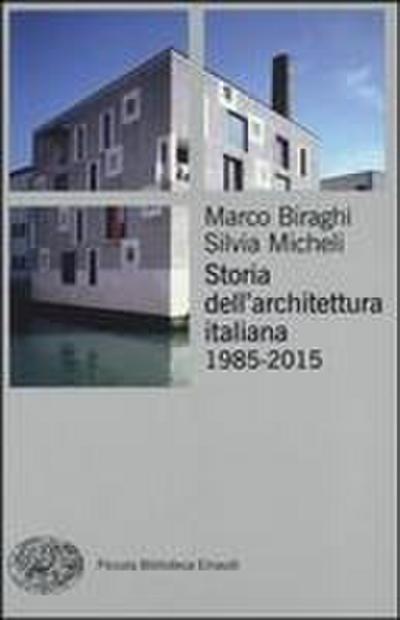 Storia dell’architettura italiana (1985-2012)