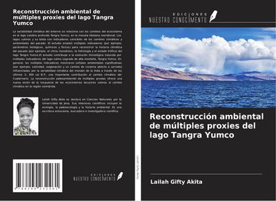 Reconstrucción ambiental de múltiples proxies del lago Tangra Yumco
