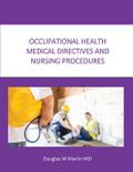 Occupational Health Medical Directives and Nursing Procedures