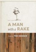 A Man with a Rake