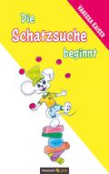 Die Schatzsuche beginnt