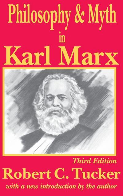 Philosophy and Myth in Karl Marx