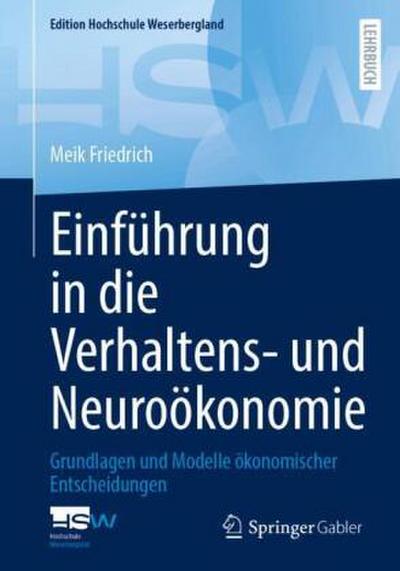 Einführung in die Verhaltens- und Neuroökonomie