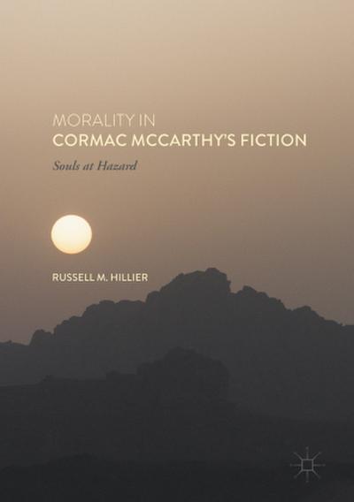 Morality in Cormac McCarthy’s Fiction