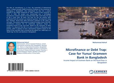 Microfinance or Debt Trap: Case for Yunus’’ Grameen Bank in Bangladesh
