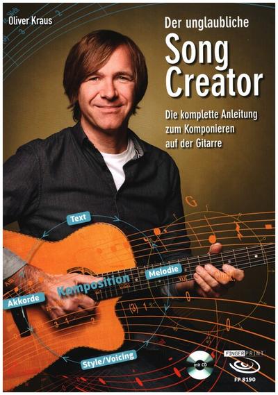 Der unglaubliche Song Creator (+CD):für Gitarre/Tabulatur