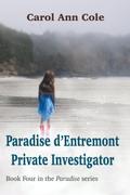 Paradise d’Entremont Private Investigator