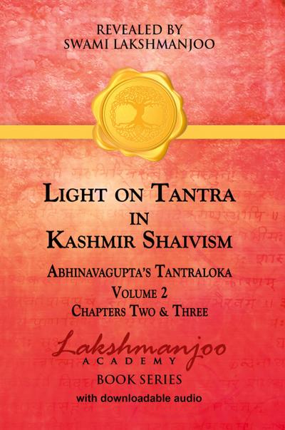 Light on Tantra in Kashmir Shaivism - Volume 2