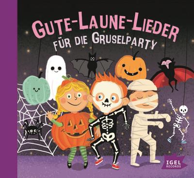 Gute-Laune-Lieder für die Gruselparty, 1 Audio-CD