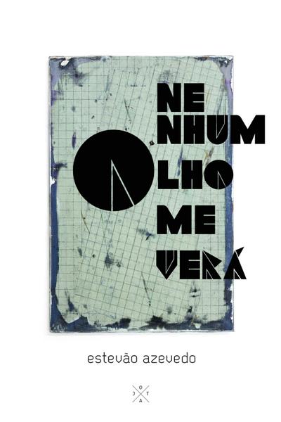 Nenhum olho me verá
