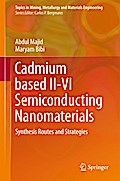 Cadmium based II-VI Semiconducting Nanomaterials