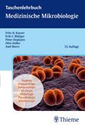 Taschenlehrbuch Medizinische Mikrobiologie